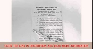 Repair Your Bunn Coffee Maker, Water Not Heating? Thermal Fuse Harness