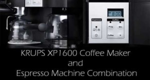 Review Coffee Maker and Espresso Machine Combination KRUPS XP1600
