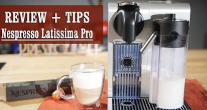 Review + Tips: De’Longhi Nespresso Lattissima Pro Espresso Machine