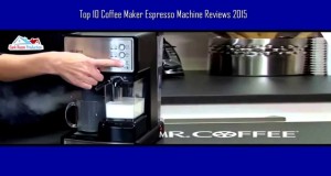 Top 10 Coffee Maker Espresso Machine Reviews 2015