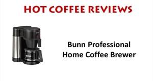 Bunn Professional Home Coffee Maker Review