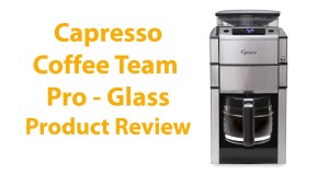 Capresso CoffeeTeam Pro 12-Cup Coffee Maker Review