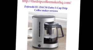Zojirushi EC DAC50 Zutto 5 Cup Drip Coffee maker reviews